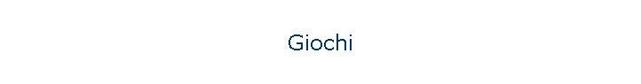 Giochi